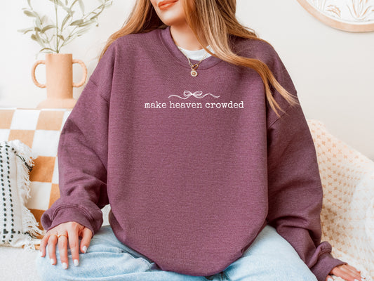 Make Heaven Crowded