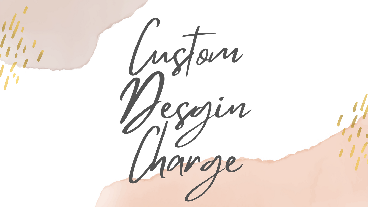 Custom Design Charge - Direct To Film