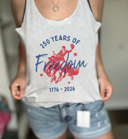 250 Years Of Freedom