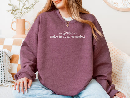Make Heaven Crowded