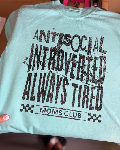 Antisocial Introverted Always Tired