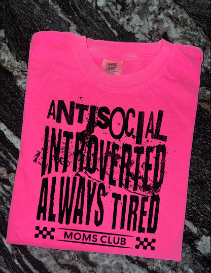 Antisocial Introverted Always Tired