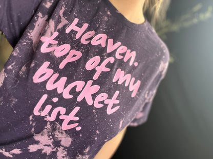 Heaven. Top Of My Bucket List