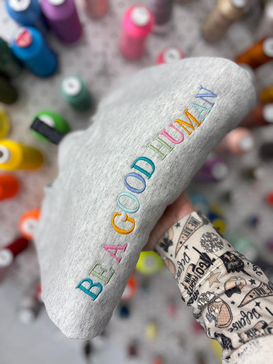 Be a good human ✔️