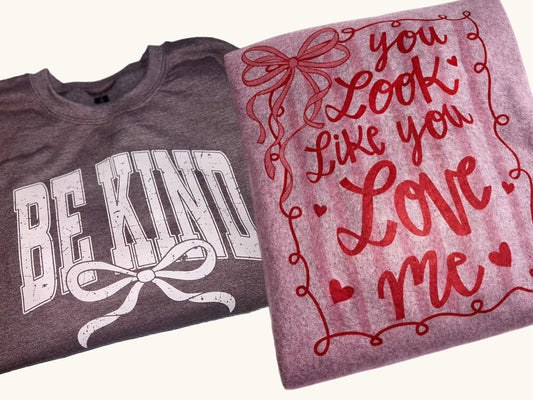 Be Kind / Love Me 💋- REVERSIBLE