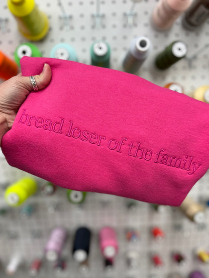 Bread Loser Of The Family