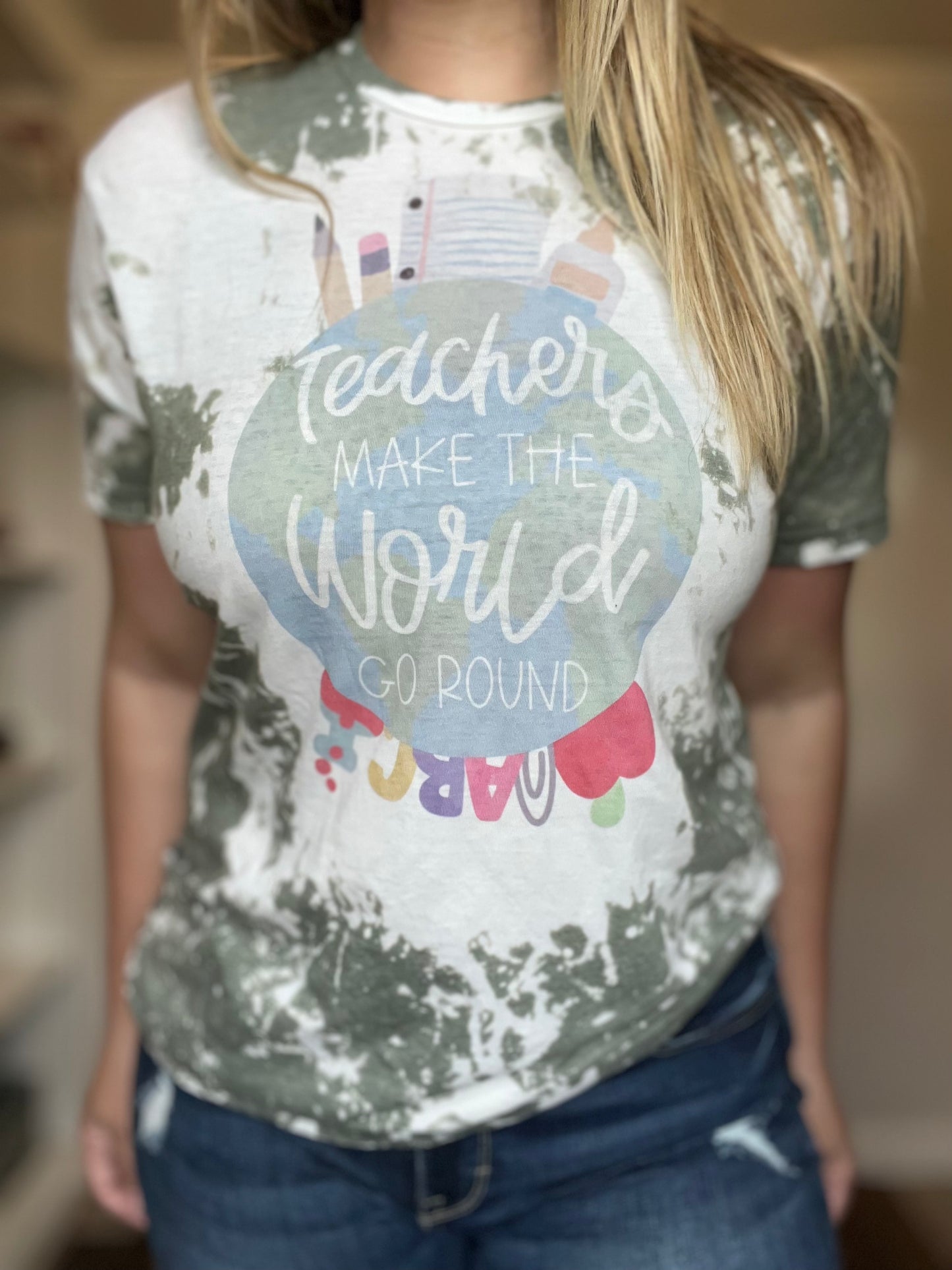 Teachers Make The World Go Round